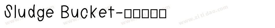 Sludge Bucket字体转换